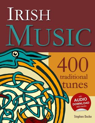 Irish Music - 400 Traditional Tunes - Ducke, Stephen