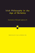 Irish Philosophy in the Age of Berkeley: Volume 88