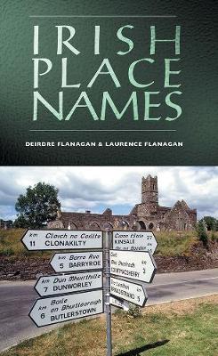 Irish Place Names - Flanagan, Deirdre, and Flanagan, Laurence