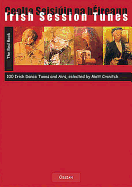 Irish Session Tunes - The Red Book: 100 Irish Dance Tunes and Airs