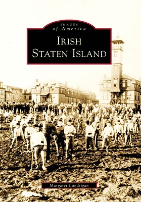 Irish Staten Island - Lundrigan, Margaret