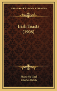 Irish Toasts (1908)