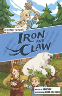 Iron and Claw: Graphic Reluctant Reader