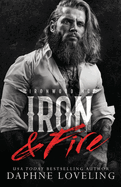 Iron and Fire (Lords of Carnage Ironwood MC, Book 5)