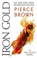 Iron Gold: The explosive new novel in the Red Rising series: Red Rising Series 4