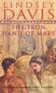 Iron Hand of Mars - Davis, Paul K, and Davis, Lindsey