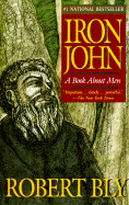 Iron John: A Book about Men - Bly, Robert W