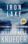 Iron Lake (20th Anniversary Edition): A Novelvolume 1