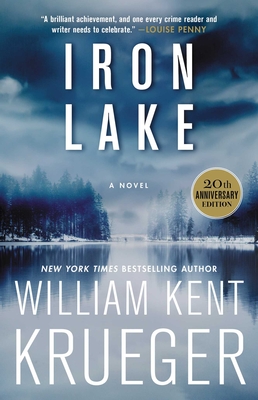 Iron Lake (20th Anniversary Edition) - Krueger, William Kent