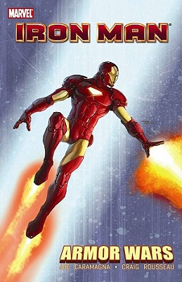 Iron Man & The Armor Wars - Caramagna, Joe (Text by)