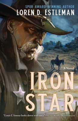 Iron Star - Estleman, Loren D