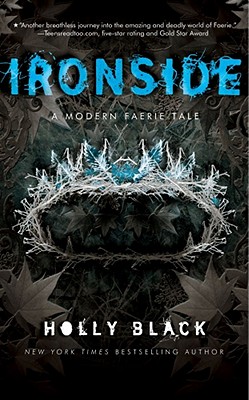Ironside: A Modern Faerie Tale - Black, Holly