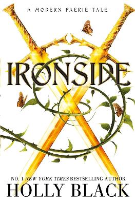 Ironside: A Modern Faerie Tale - Black, Holly