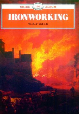 Ironworking - Gale, W K V