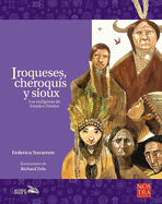 Iroqueses, Cheroqus Y Sioux