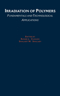 Irradiation of Polymers: Fundamentals and Technological Applications