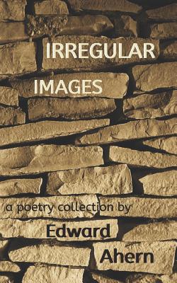 Irregular Images - Ahern, Edward