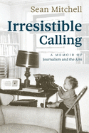Irresistible Calling