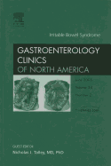 Irritable Bowel Syndrome, an Issue of Gastroenterology Clinics: Volume 34-2