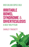 Irritable Bowel Syndrome and Diverticulosis: A Self-Help Plan