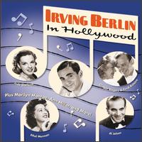 Irving Berlin in Hollywood - Irving Berlin