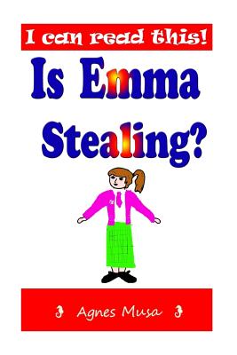 Is Emma Stealing? - Musa, Agnes