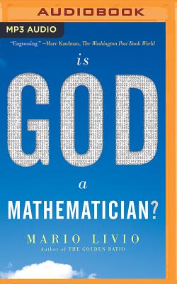 Is God a Mathematician? - Livio, Mario, and Parks, Tom, Mr. (Read by)