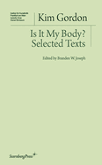 Is It My Body? - Selected Texts