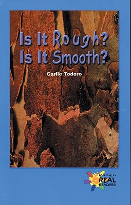 Is It Rough? Is It Smooth? - Todoro, Carlie