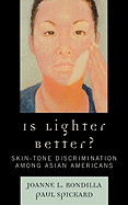 Is Lighter Better?: Skin-Tone Discrimination Among Asian Americans