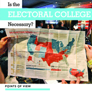Is the Electoral College Necessary?