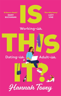 Is This It?: 'Incredibly relatable and horribly funny' Lucy Vine
