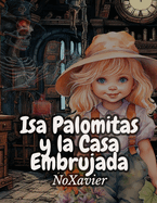 Isa Palomitas y la Casa Embrujada