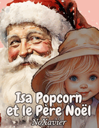 Isa Popcorn et le P?re No?l