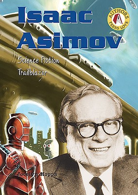 Isaac Asimov: Science Fiction Trailblazer - Hoppa, Jocelyn