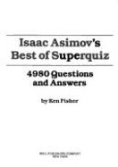 Isaac Asimovs Best of Super Qu - Fisher, Ken, and Rh Value Publishing