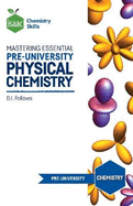 Isaac Chemistry Skills: Developing Mastery of Essential Pre-University Physical Chemistry