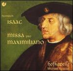 Isaac: Missa pro Maximiliano