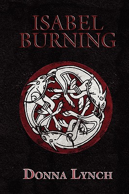 Isabel Burning - Lynch, Donna