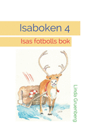 Isaboken 4: Isas fotbolls bok