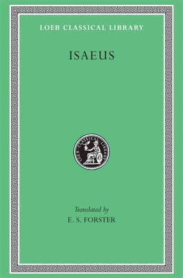 Isaeus - Isaeus, and Forster, E. S. (Translated by)