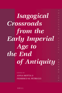 Isagogical Crossroads from the Early Imperial Age to the End of Antiquity