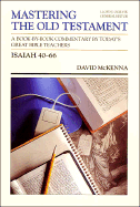 Isaiah 40-66 - McKenna, David L, Dr.