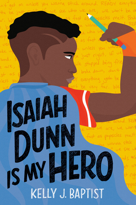 Isaiah Dunn Is My Hero - Baptist, Kelly J