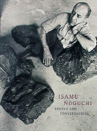 Isamu Noguchi: Essays and Conversations