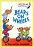 Bright and Early Books-Bears on Wheels