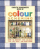 Carolyn Warrender's Book of Colour Scheming: How to Identify the Colours That Are Right for Your Home