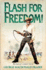 Flash for Freedom! : From the Flashman Papers, 1848-49. Edited and Arranged By George Macdonald Fraser