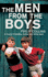 The Men From the Boys: a Novel of Friendship, Football and Falling Apart