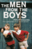 The Men From the Boys: a Novel of Friendship, Football and Falling Apart